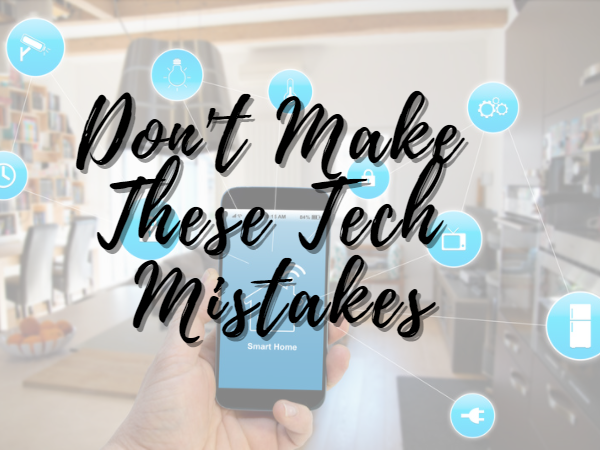 Tech Mistakes 