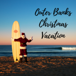 outer banks christmas vacation