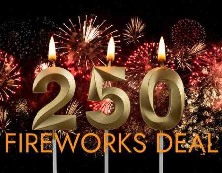 Save $250 with the Fireworks Deal!